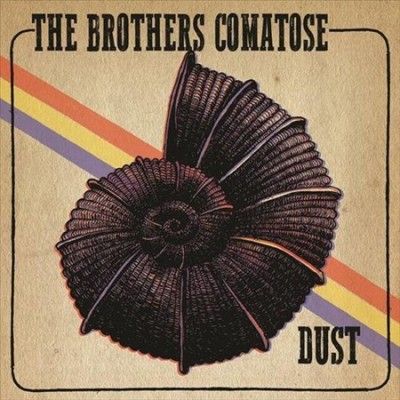 Brothers Comatose - Dust (Vinyl)