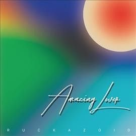 Ruckazoid - Amazing Lover (Vinyl)