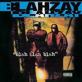 Blahzay Blahzay - Blah Blah Blah (Vinyl)