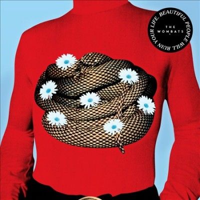 Beautiful People Will Ruin Your Life (Vinyl / 12" Album)