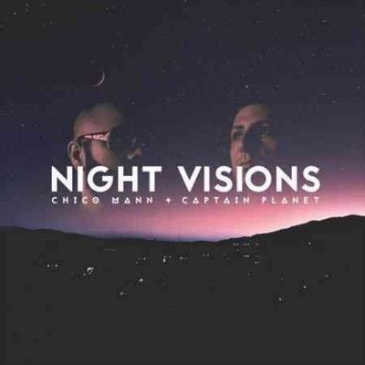 Chico Mann - Night Visions (Vinyl)