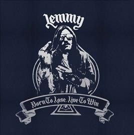 Lemmy &amp; Friends - Born To Lose Live To Win (Vinyl)
