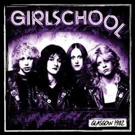 Girlschool - Glasgow 1982 (Vinyl)