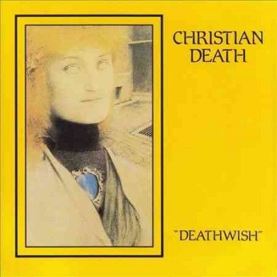 Christian Death - Deathwish (Vinyl)