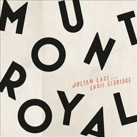 Julian Lage - Mount Royal (Vinyl)