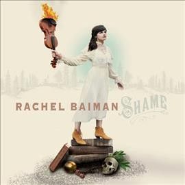Rachel Baiman - Shame (Vinyl)