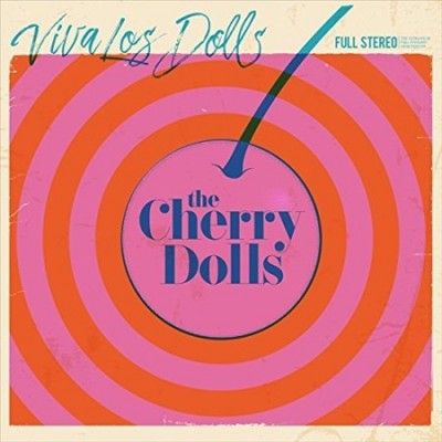 Cherry Dolls - Viva Los Dolls (Vinyl)