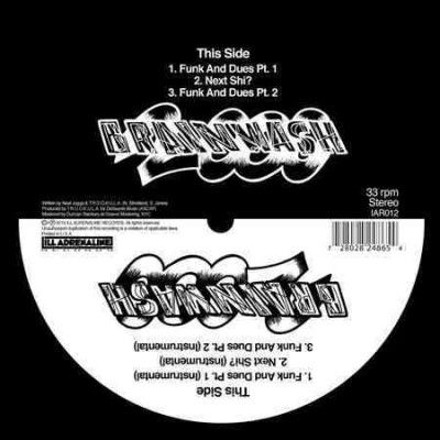Brainwash 2000 - Funk &amp; Dues/next Shit (Vinyl)