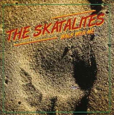 Skatalites - Walk With Me (Vinyl)