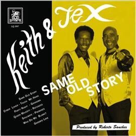 Keith &amp; Tex - Same Old Story (Vinyl)
