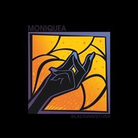 Moniquea - Blackwavefunk (Vinyl)