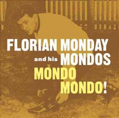 Florian &amp; Hi Monday - Mondo Mondo (Vinyl)