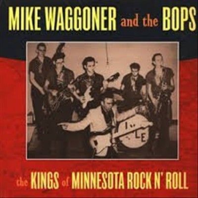 Mike Waggoner - Kings Of Minnesota Rock N Roll (Vinyl)