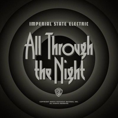 Imperial State Elect - All Through The Night (Vinyl)