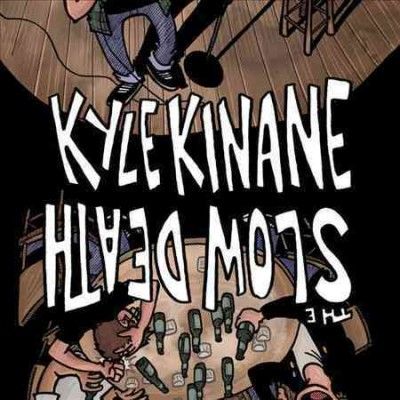Kyle Kinane - Kyle Kinane/slow Death (Vinyl)