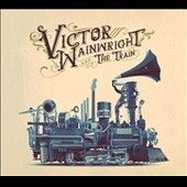 Victor Wainwright - Victor Wainwright &amp; The Train (Vinyl)