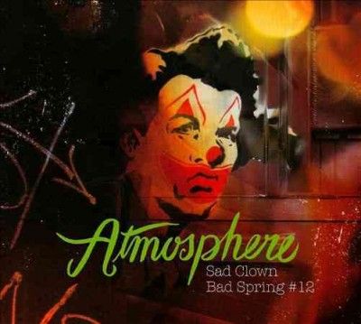 Atmosphere - Sad Clown Bad Spring (Vinyl)