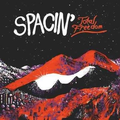 Spacin' - Total Freedom (Vinyl)