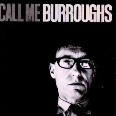 William Burroughs - Call Me Burroughs (Vinyl)