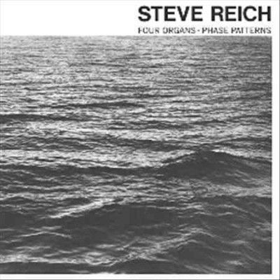 Steve Reich - Four Organs/phase Patterns (Vinyl)