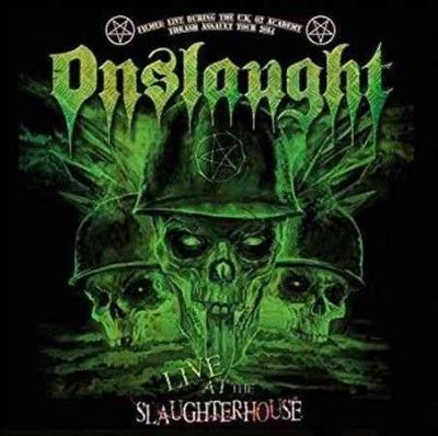 Onslaught - Live At The Slaughterhouse (Vinyl)