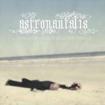 Astronautalis - Mighty Ocean &amp; Nine Dark Theatres (Vinyl)