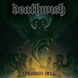 Deathwish - Unleash Hell (Vinyl)