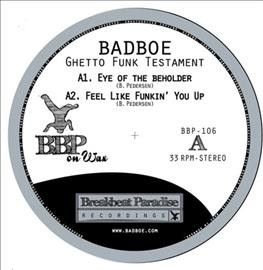 Badboe - Ghetto Funk Testament (Vinyl)