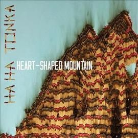 Ha Ha Tonka - Heart Shaped Mountain (Vinyl)