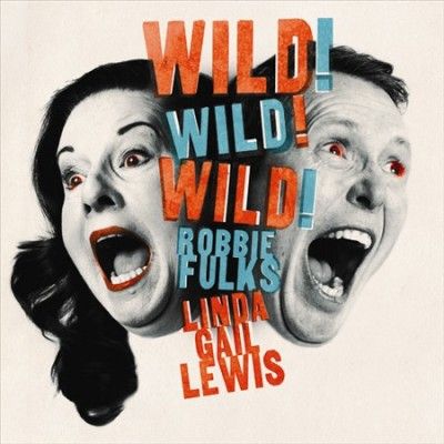 Robbie Fulks - Wild Wild Wild (Vinyl)