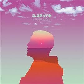 B. Bravo - Paradise (Vinyl)