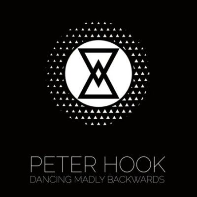 Peter Hook - Dancing Madly Backwards (Vinyl)
