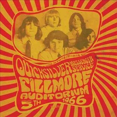 Quicksilver Messenge - Fillmore Auditorium: November 5 1966 (Vinyl)