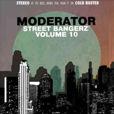 Moderator - Street Bangerz Vol 10 (Vinyl)