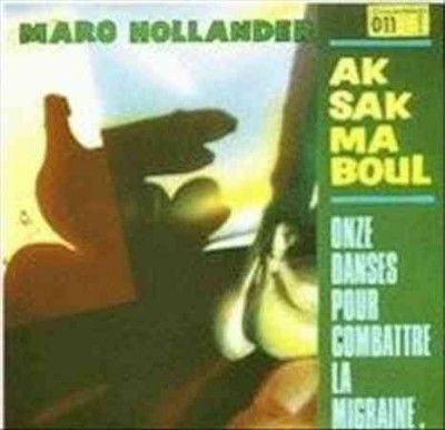 Aksak Maboul - Onze Dances Pour Combattre La Migrain (Vinyl)