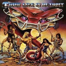 Thor - Live In Detroit 1985 (Vinyl)
