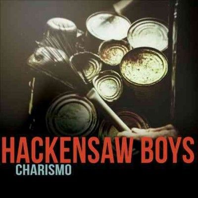 Hackensaw Boys - Charismo (Vinyl)