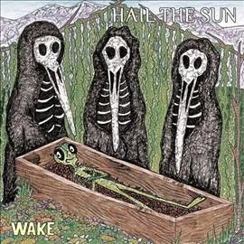 Hail The Sun - Wake (Vinyl)