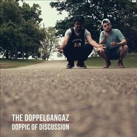 Doppelgangaz - Doppic Of Discussion (Vinyl)