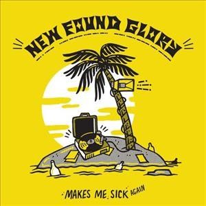 New Found Glory - Makes Me Sick Again (Vinyl)
