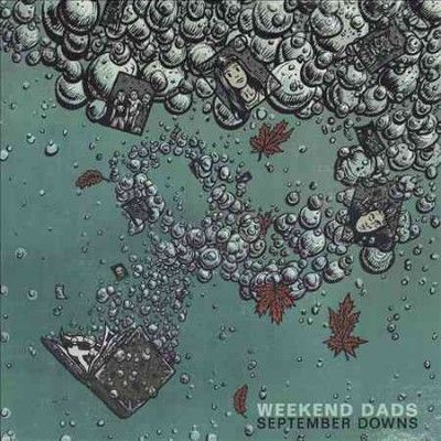 Weekend Dads - September Downs (Vinyl)