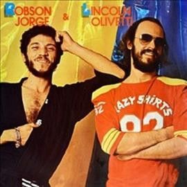 Robson Jorge &amp; Lincoln Olivetti (Vinyl / 12" Album)