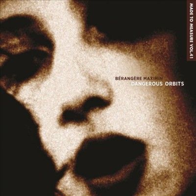 Berangere Maximin - Dangerous Orbits (Vinyl)