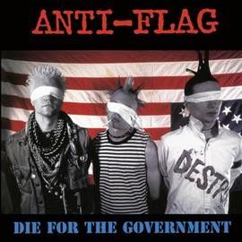 Anti - Flag - Die For The Government (Vinyl)