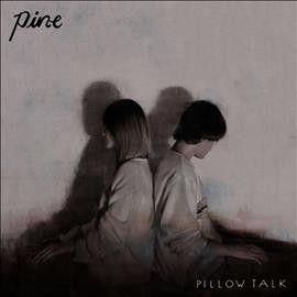 Pine - Pillow Talk (Vinyl)