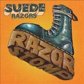 Suede Razors - Razor Stomp (Vinyl)
