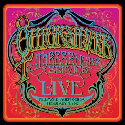 Quicksilver Messenge - Fillmore Auditorium: February 5 1967 (Vinyl)
