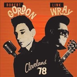 Robert Gordon - Cleveland 78 (Vinyl)