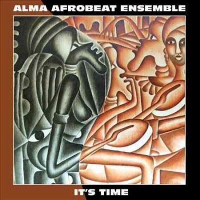 Alma Afrobeat Ensemb - It's Time (Vinyl)