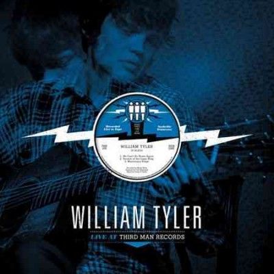 William Tyler - Live At Third Man Records (Vinyl)